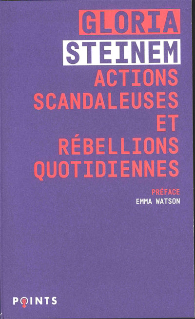 ACTIONS SCANDALEUSES ET REBELLIONS QUOTIDIENNES