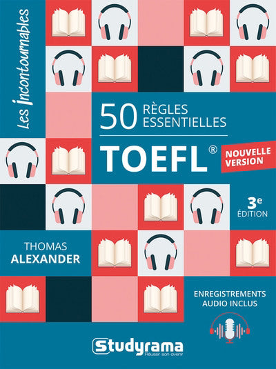 50 règles essentielles - TOEFL - 3e édition