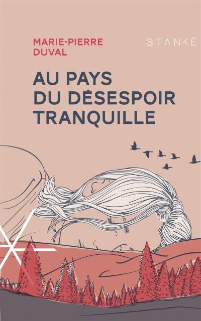 AU PAYS DU DESESPOIR TRANQUILLE