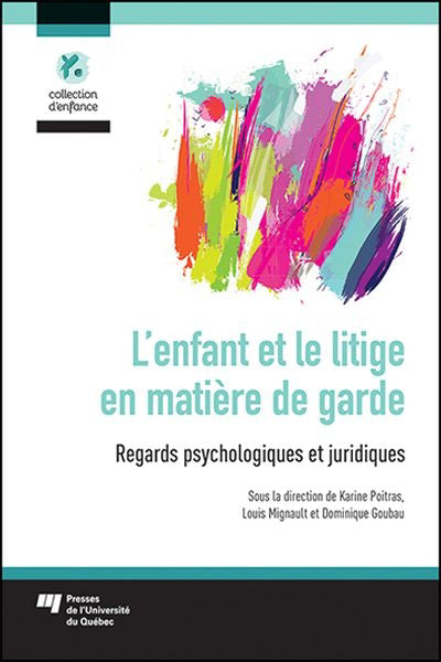 ENFANT ET LE LITIGE EN MATIERE DE GARDE