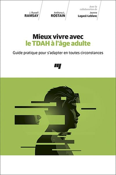 MIEUX VIVRE AVEC LE TDAH A L'AGE ADULTE