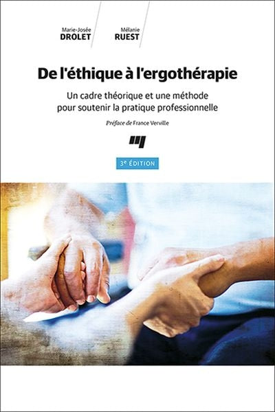 De l'éthique à l'ergothérapie 3e édition