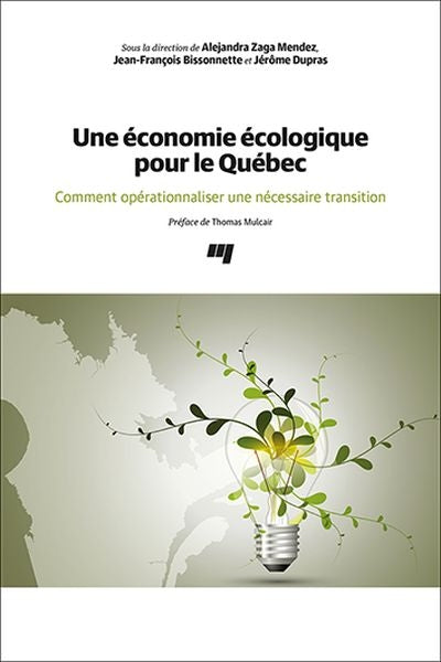 UNE ECONOMIE ECOLOGIQUE POUR LE QUEBEC