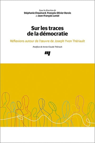 SUR LES TRACES DE LA DEMOCRATIE  REFLEXIONS AUTOUR DE L'OEUVRE