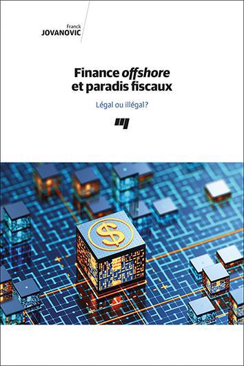 FINANCE OFFSHORE ET PARADIS FISCAUX