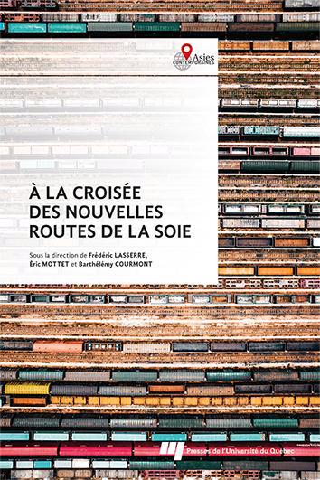 A LA CROISEE DES NOUVELLES ROUTES DE LA SOIE