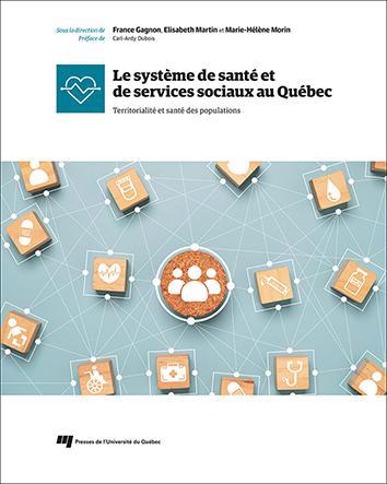 SYSTEME DE SANTE ET DE SERVICES SOCIAUX AU QUEBEC