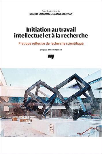 INITIATION AU TRAVAIL INTELLECTUEL ET A LA RECHERCHE