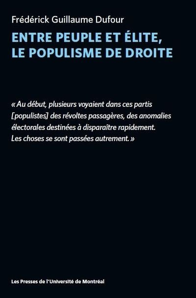 ENTRE PEUPLE ET ÉLITE, LE POPULISME DE DROITE