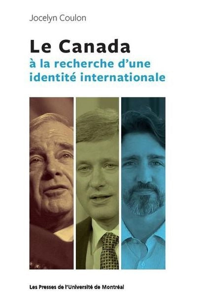 CANADA À LA RECHERCHE D'UNE IDENTITÉ INTERNATIONALE