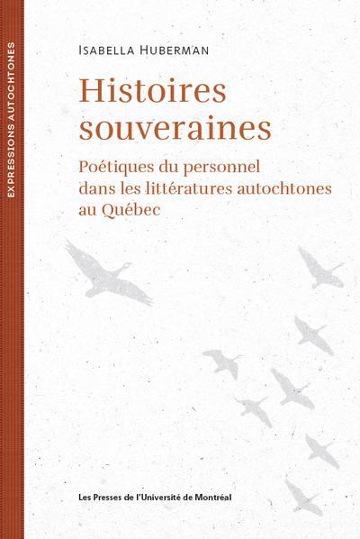 HISTOIRES SOUVERAINES : POÉTIQUES DU PERSONNEL DANS LES LITTÉRATU