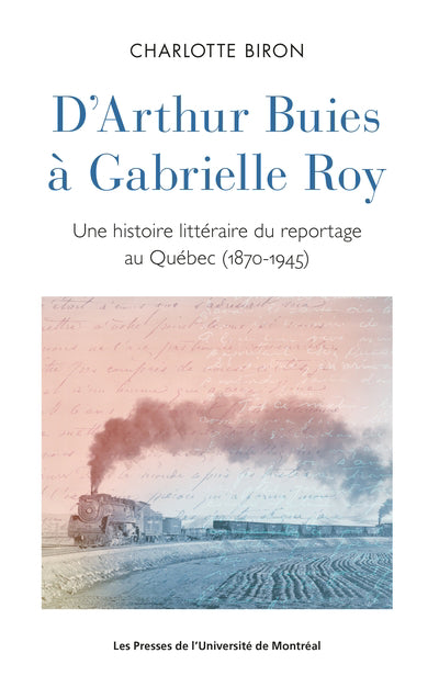 D'ARTHUR BUIES À GABRIELLE ROY : UNE HISTOIRE LITTÉRAIRE DU REPOR