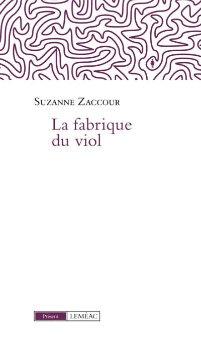 FABRIQUE DU VIOL