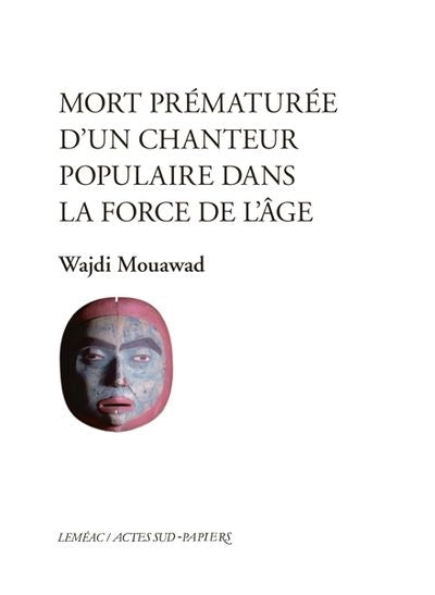 MORT PREMATUREE D'UN CHANTEUR POPULAIRE DANS LA FORCE DE L'AGE