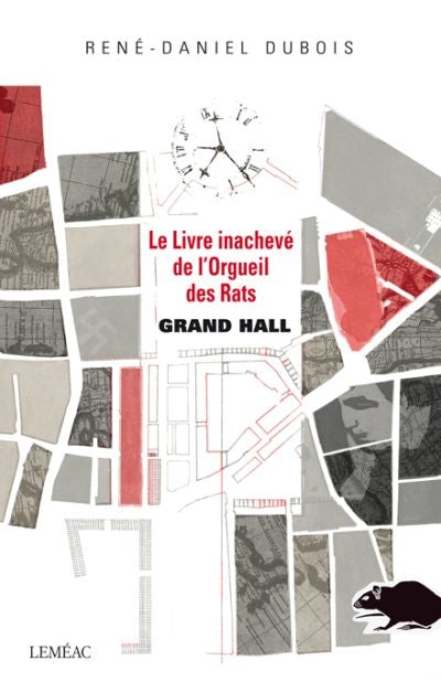 GRAND HALL : LE LIVRE INACHEVE DE L'ORGUEIL DES RATS