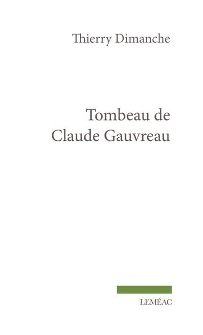 TOMBEAU DE CLAUDE GAUVREAU