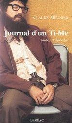 JOURNAL D'UN TI-ME : PROPOS ET REFLEXIONS