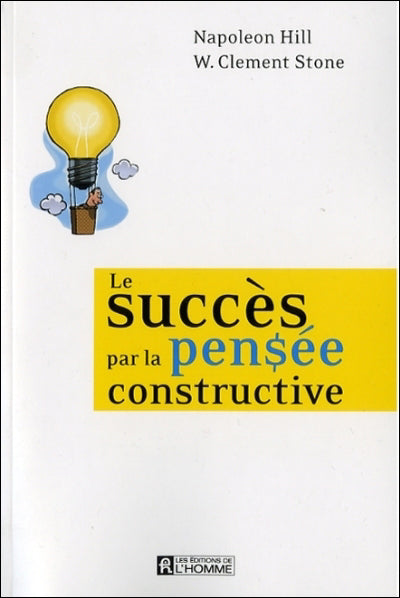 Succès par la pensée constructive