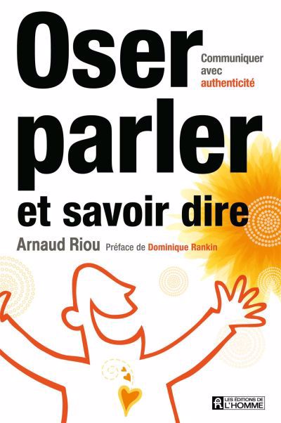 OSER PARLER ET SAVOIR DIRE