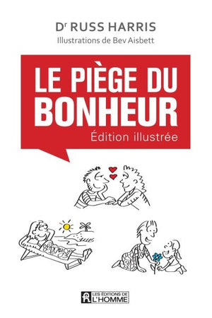 PIEGE DU BONHEUR -EDITION ILLUSTREE