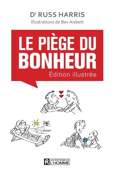 PIEGE DU BONHEUR -EDITION ILLUSTREE