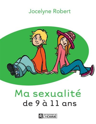 MA SEXUALITE DE 9 A 11 ANS -3ED