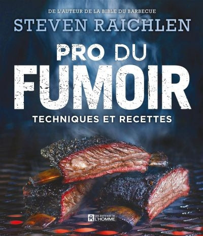 PRO DU FUMOIR -TECHNIQUES ET RECETTES