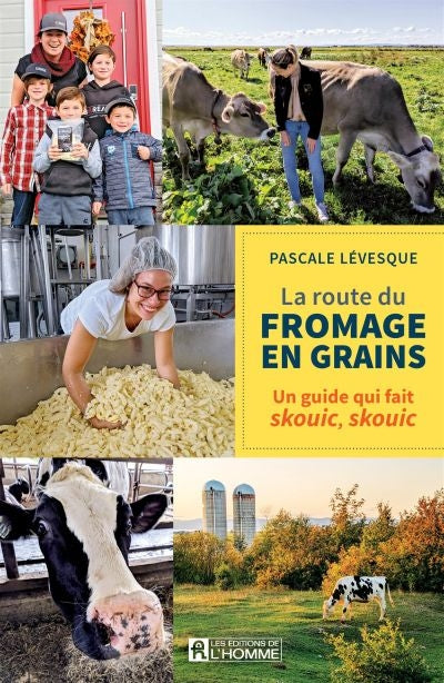 ROUTE DU FROMAGE EN GRAINS