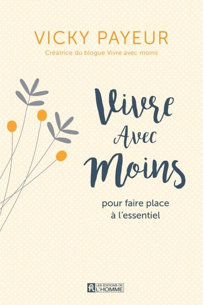 VIVRE AVEC MOINS