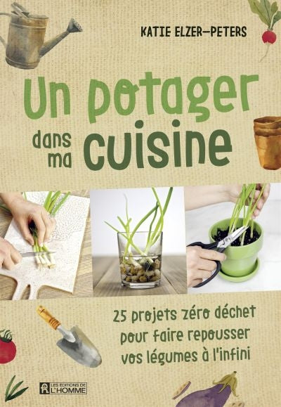 UN POTAGER DANS MA CUISINE