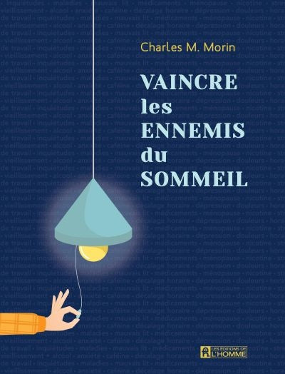 Vaincre les ennemis du sommeil