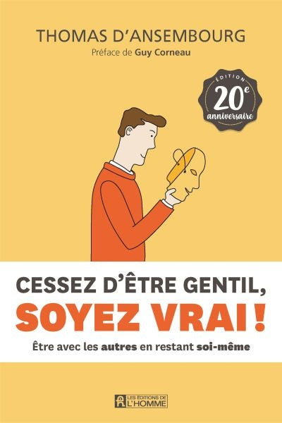 CESSEZ D'ETRE GENTIL, SOYEZ VRAI ! - EDI