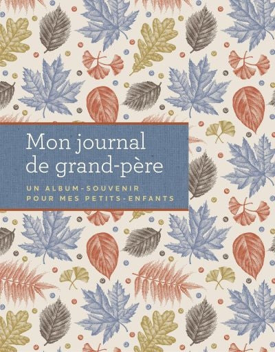 MON JOURNAL DE GRAND-PERE