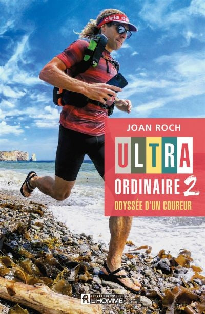 ULTRA-ORDINAIRE T02 -ODYSSEE D'UN COUREUR