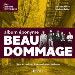 ALBUM EPONYME - BEAU DOMMAGE