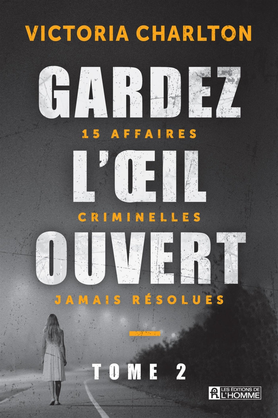 Gardez l'oeil ouvert - Tome 2