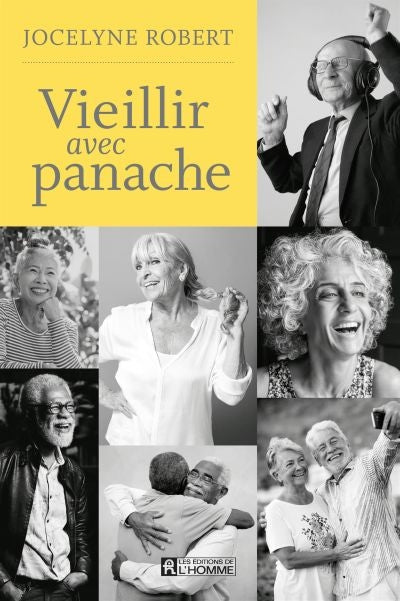 VIEILLIR AVEC PANACHE