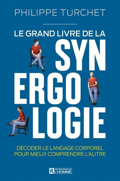 GRAND LIVRE DE LA SYNERGOLOGIE