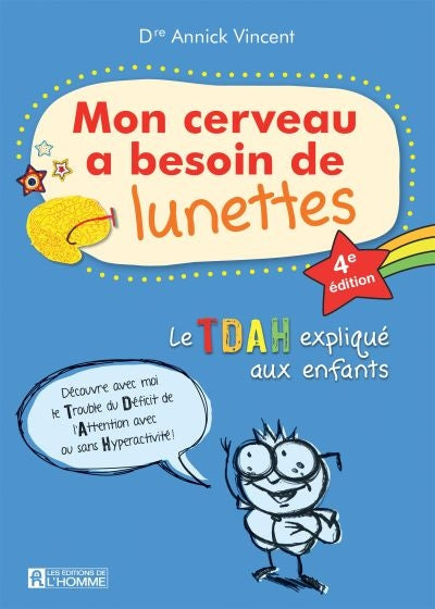 CERVEAU A BESOIN DE LUNETTES -4E ED.