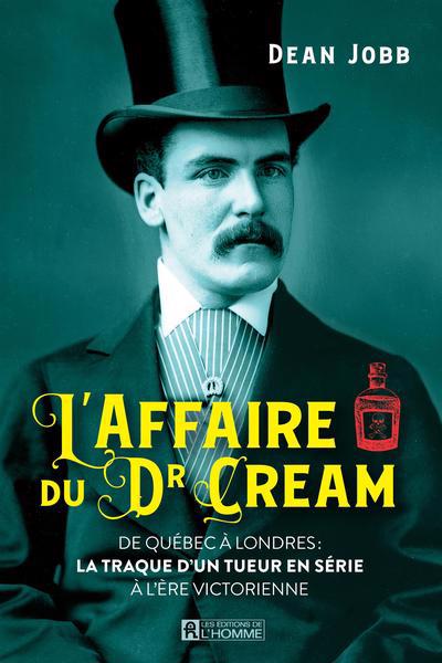 AFFAIRE DU DR CREAM