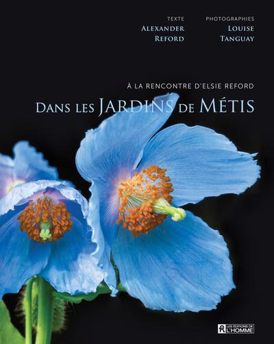 DANS LES JARDINS DE METIS