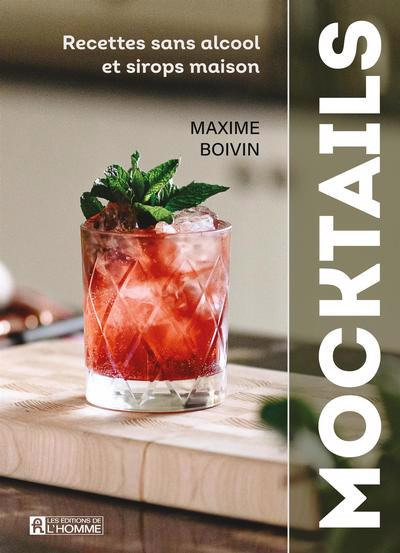 MOCKTAILS -RECETTES SANS ALCOOL ET SIROP MAISON