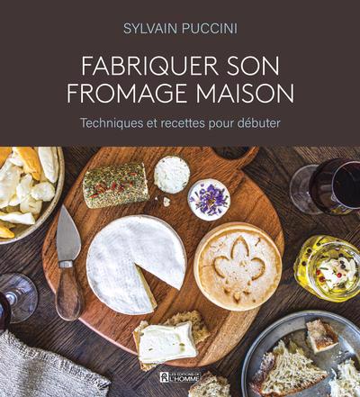 FABRIQUER SON FROMAGE MAISON