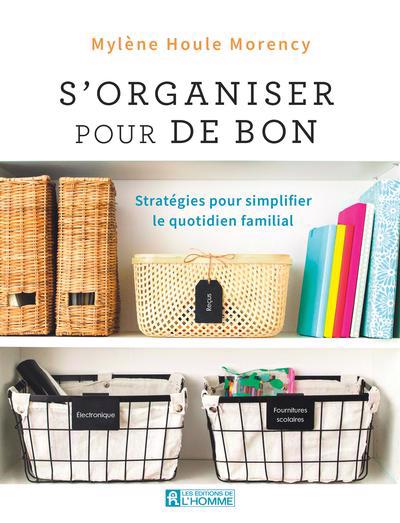 S'ORGANISER POUR DE BON