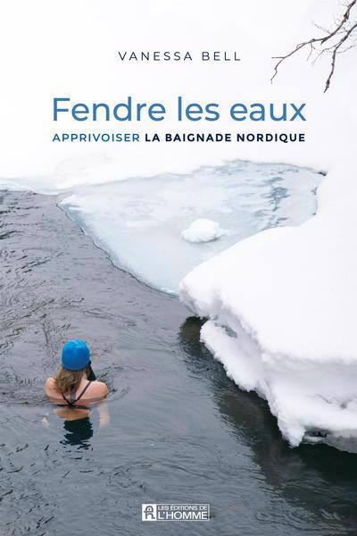 FENDRE LES EAUX