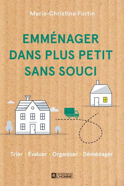 EMMENAGER DANS PLUS PETIT SANS SOUCI