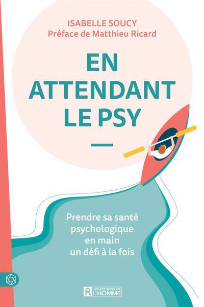 EN ATTENDANT LE PSY | ISABELLE SOUCY