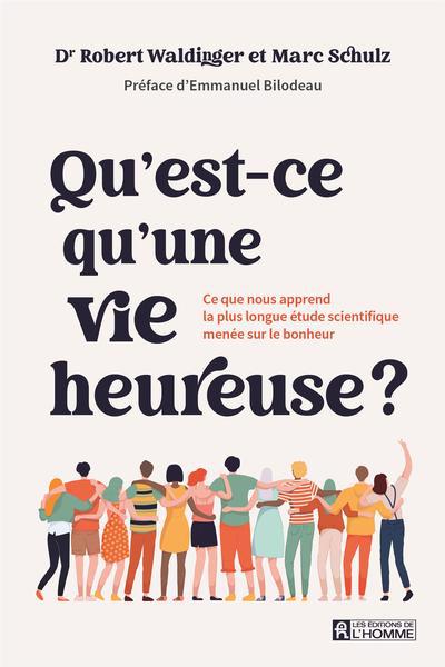 QU'EST-CE QU'UNE VIE HEUREUSE ?