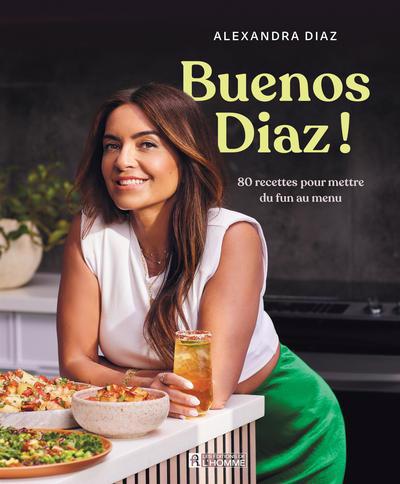 BUENOS DIAZ! -80 RECETTES POUR...