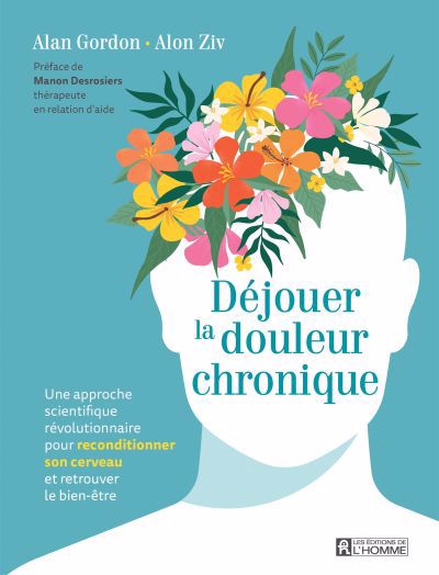 DEJOUER LA DOULEUR CHRONIQUE